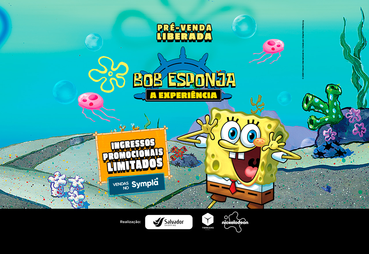 Pré-venda Bob Esponja: A Experiência