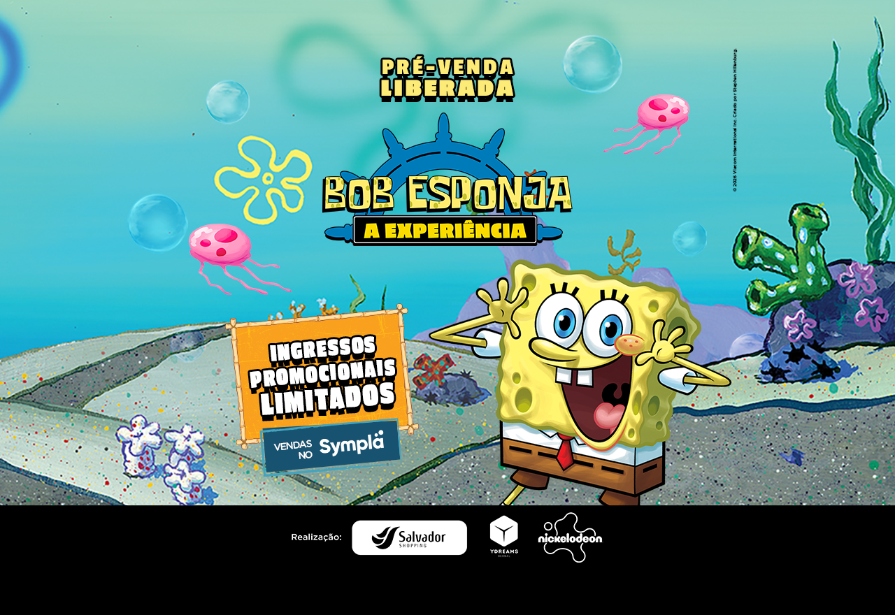 Garanta seu ingresso para Bob Esponja: A Experiência!