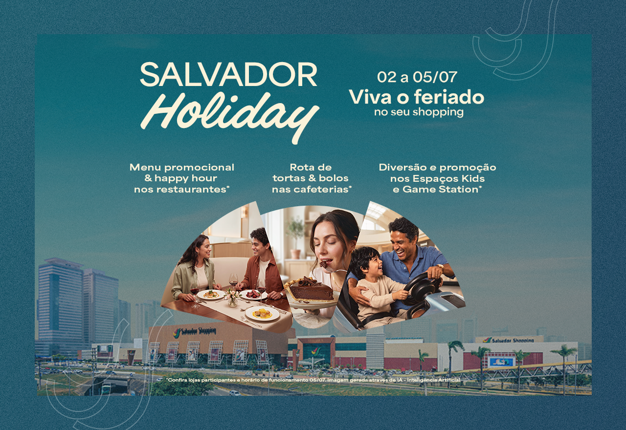 Seu feriadão é no Salvador Holiday