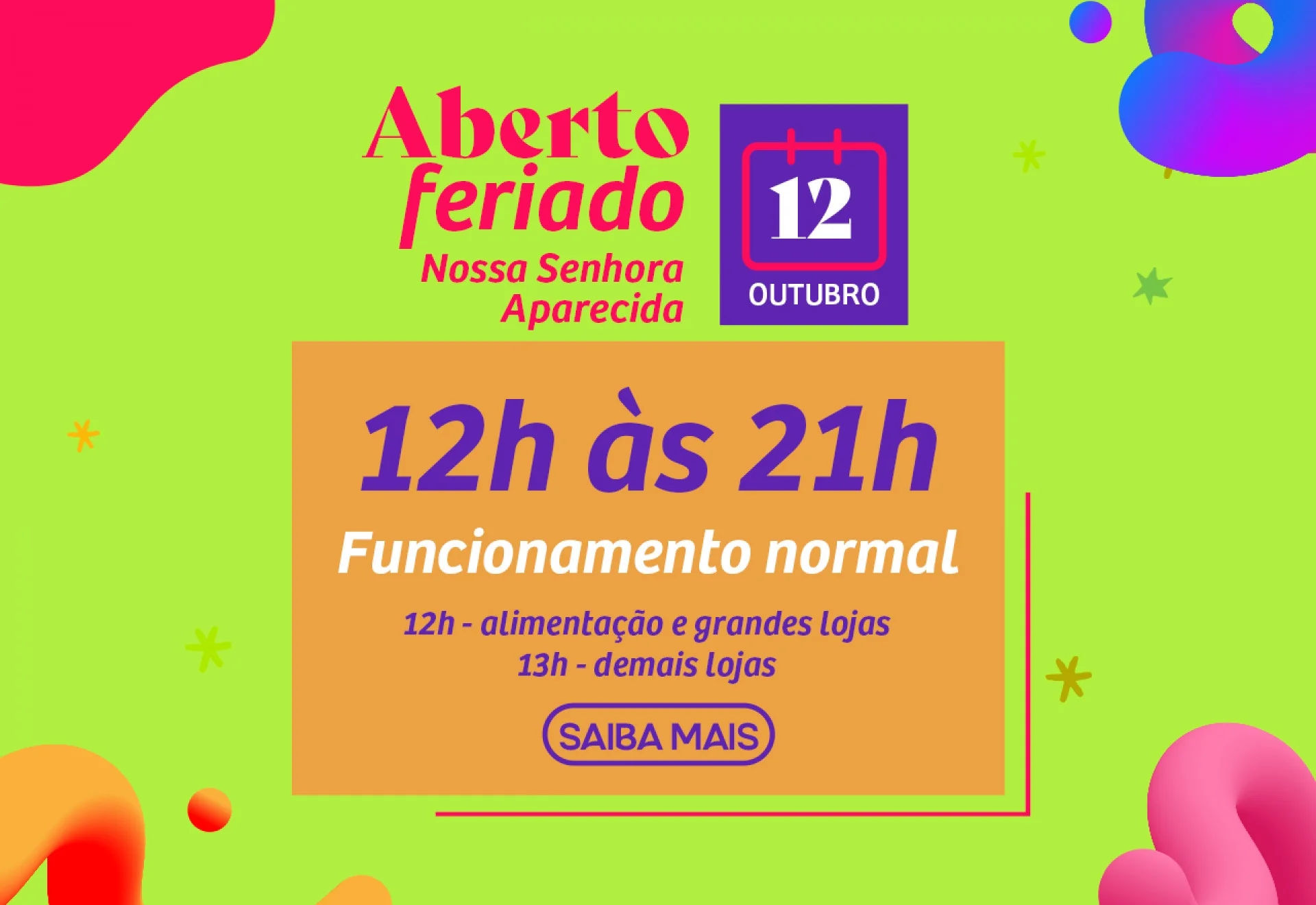 Horário de funcionamento - Nossa Senhora da Aparecida Horário de funcionamento - Nossa Senhora da Aparecida